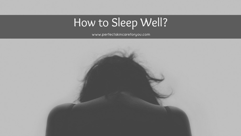 how to sleep well
