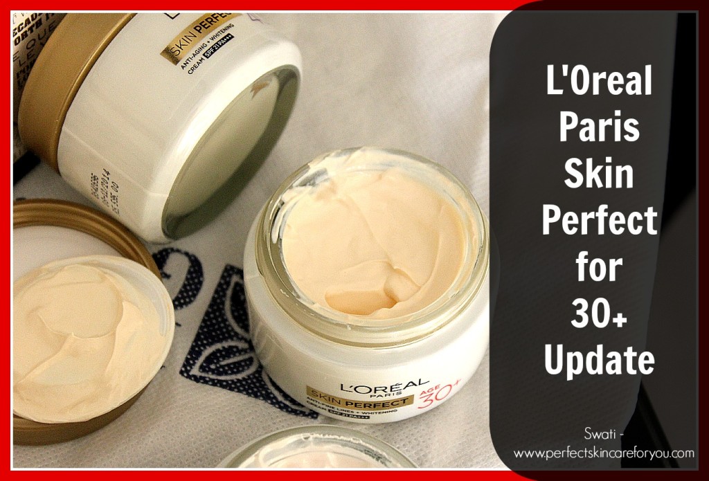 L’Oreal Paris Skin Perfect Cream for 30+