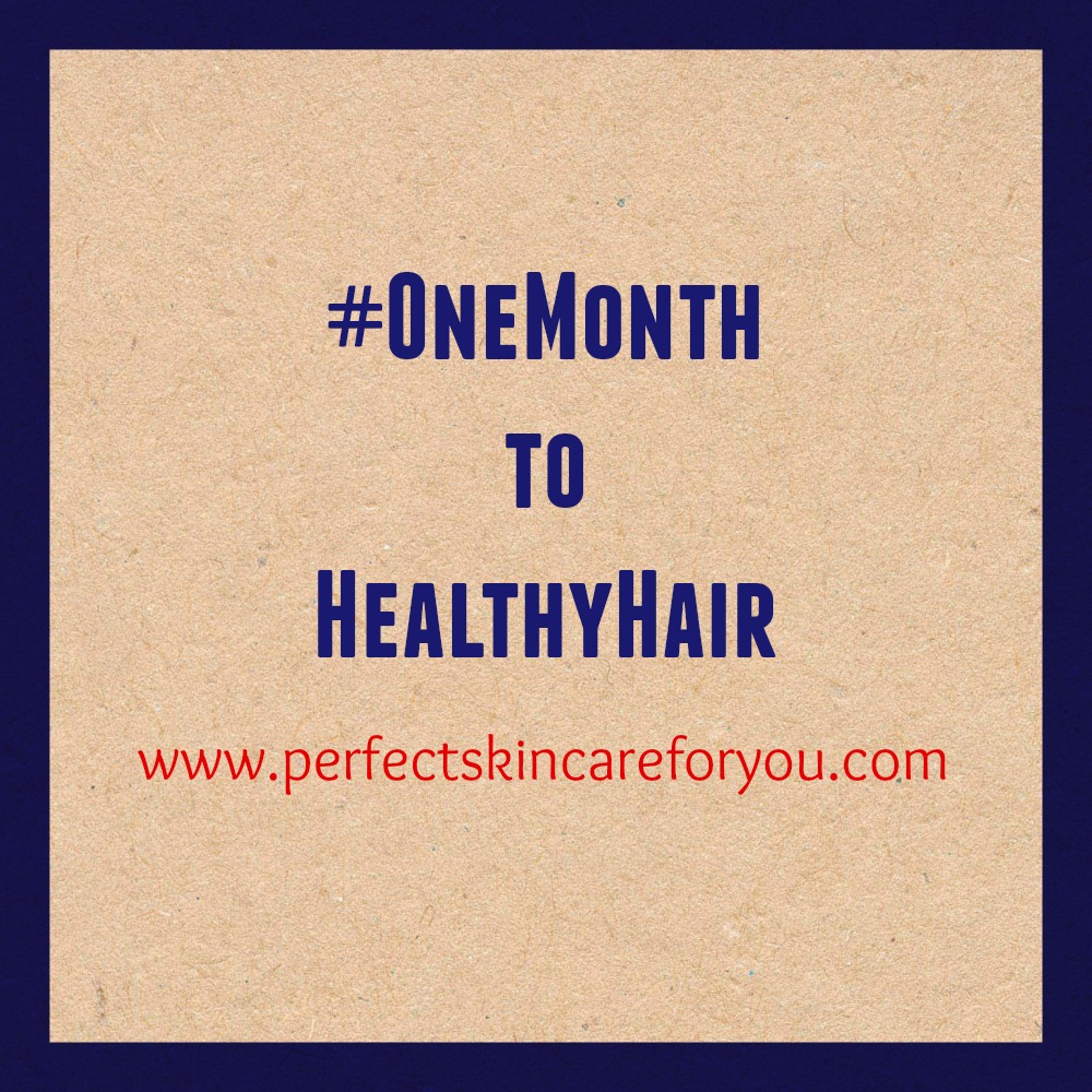 #OneMonthtoHealthyHair - Wrapping up!!
