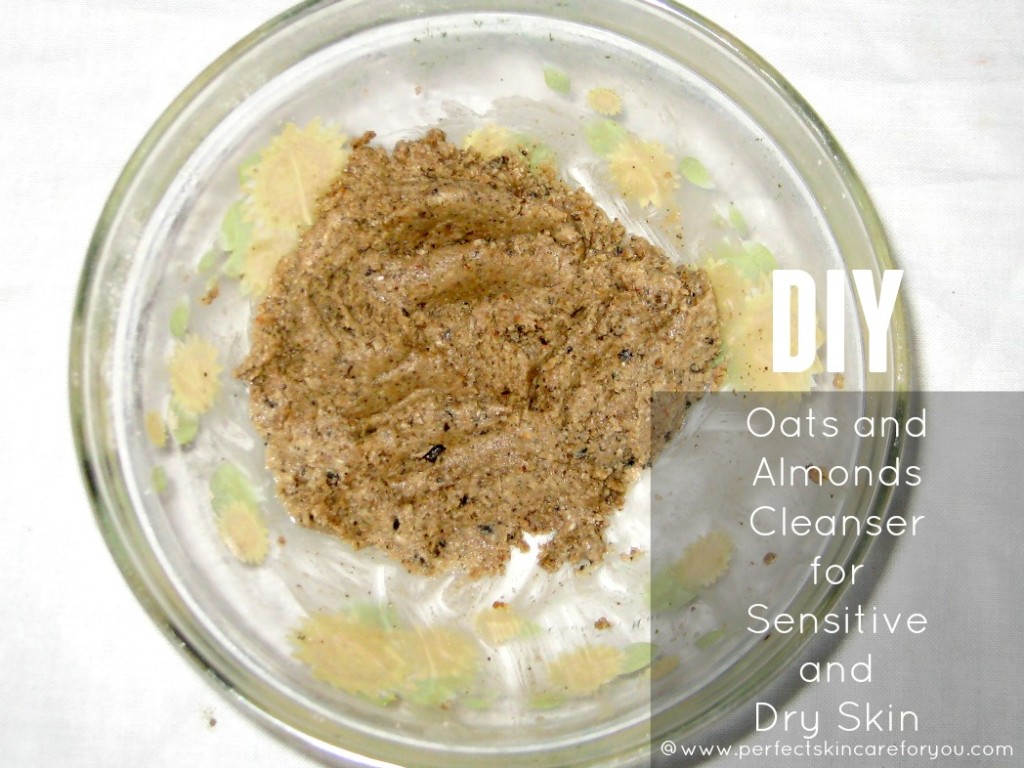 DIY Oats and Almonds Cleanser for Sensitive and Dry Skin